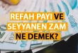 EMEKLİLERE REFAH PAYI ” Kelimesi nedir? 